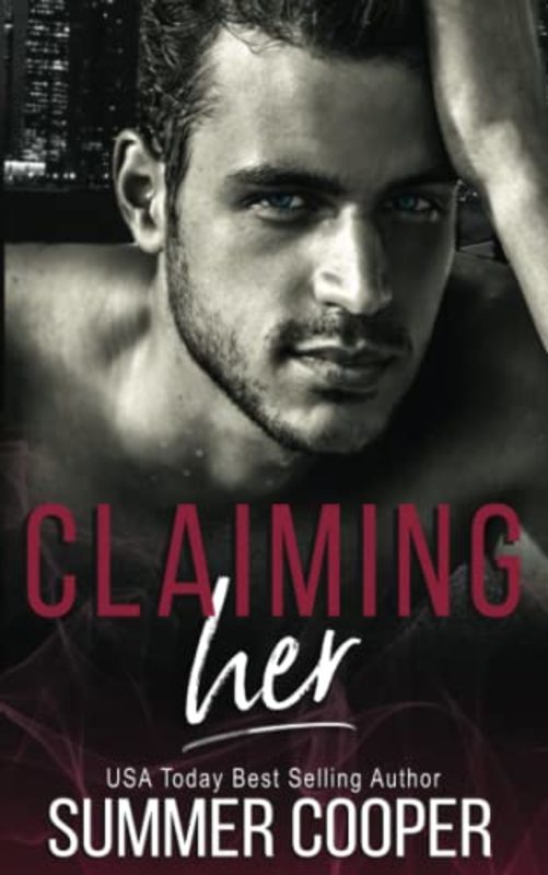 Book cover for "Claiming Her" by Summer Cooper