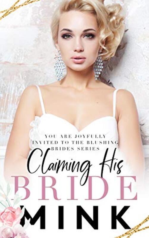 Book cover for "Claiming His Bride" by MINK