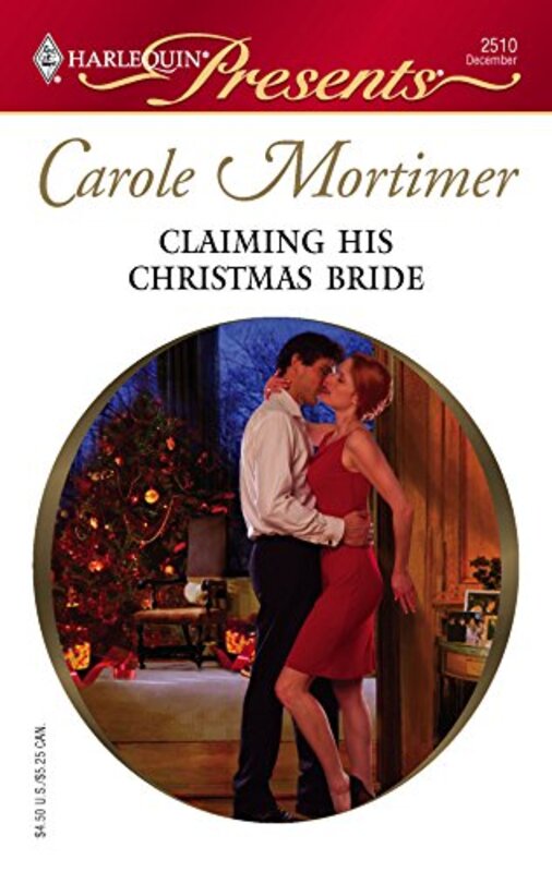 Book cover for "Claiming His Christmas Bride" by Carole Mortimer