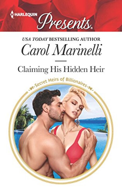 Book cover for "Claiming His Hidden Heir" by Carol Marinelli