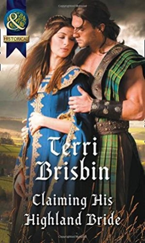 Book cover for "Claiming His Highland Bride" by Terri Brisbin