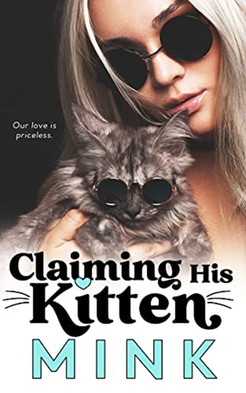 Book cover for "Claiming His Kitten" by MINK