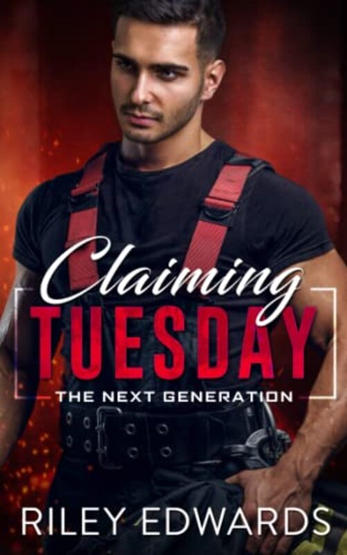 Book cover for "Claiming Tuesday" by Riley Edwards