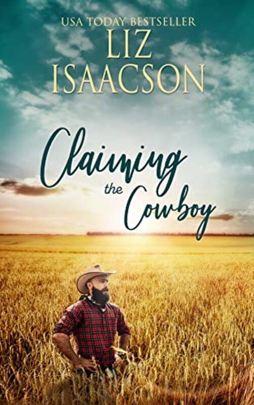 Book cover for "Claiming the Cowboy" by Liz Isaacson