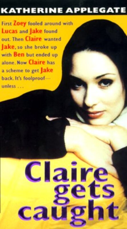 Book cover for "Claire Gets Caught" by Katherine Applegate
