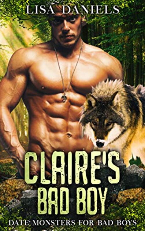 Book cover for "Claire's Bad Boy" by Lisa Daniels