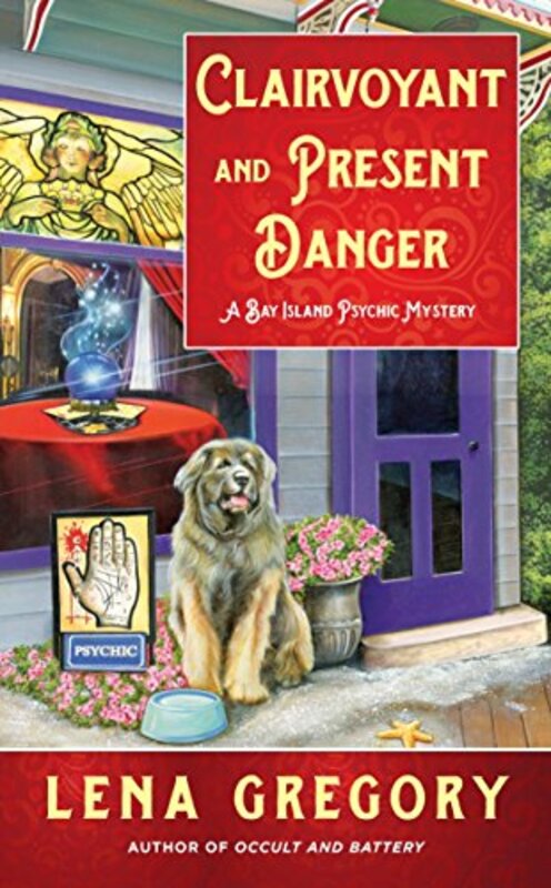 Book cover for "Clairvoyant and Present Danger" by Lena Gregory