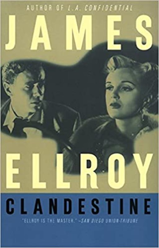 Book cover for "Clandestine" by James Ellroy