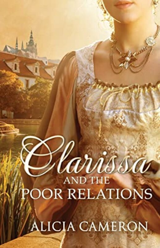 Book cover for "Clarissa and the Poor Relations" by Alicia Cameron
