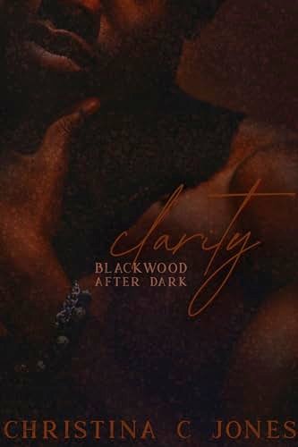 Book cover for "Clarity" by Christina C Jones