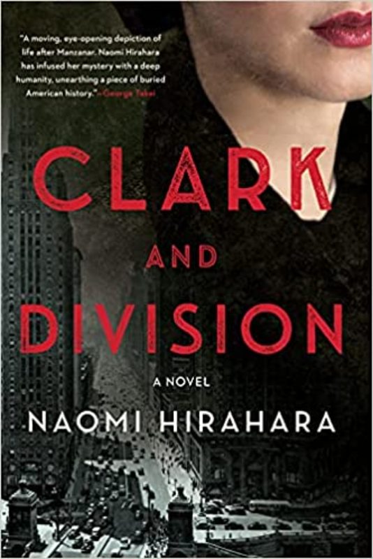Book cover for "Clark and Division" by Naomi Hirahara