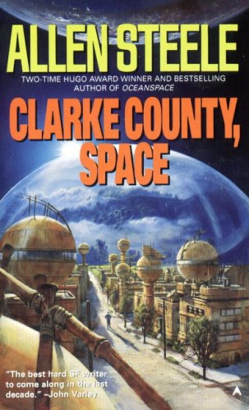 Book cover for "Clarke County, Space" by Allen Steele