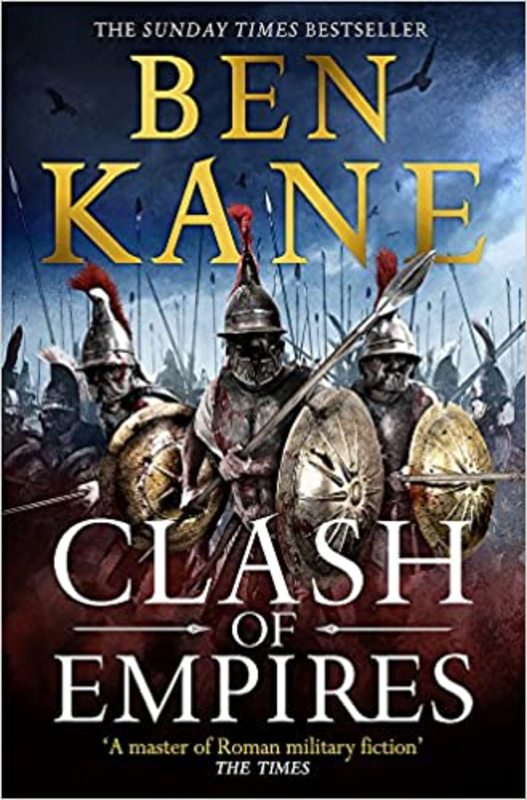 Book cover for "Clash of Empires" by Ben Kane