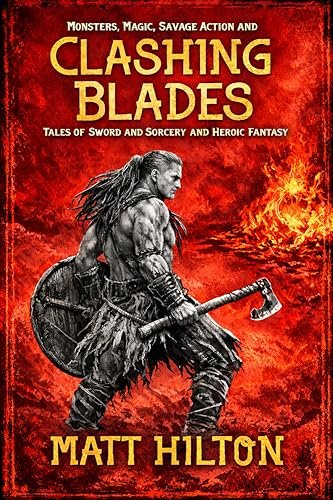 Book cover for "Clashing Blades" by Matt Hilton
