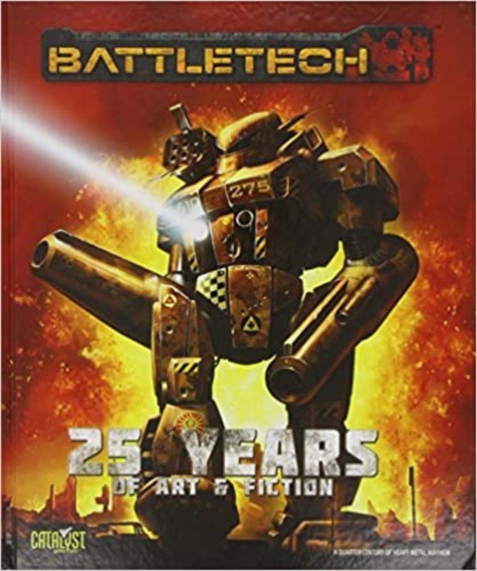 Book cover for "Classic BattleTech 25 Years of Art & Fiction" by Various