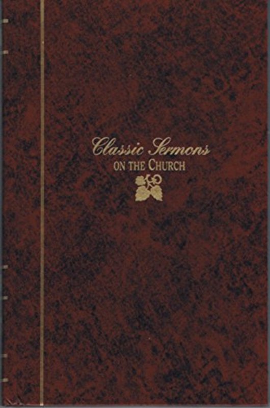 Book cover for "Classic Sermons On The Church" by Warren W Wiersbe