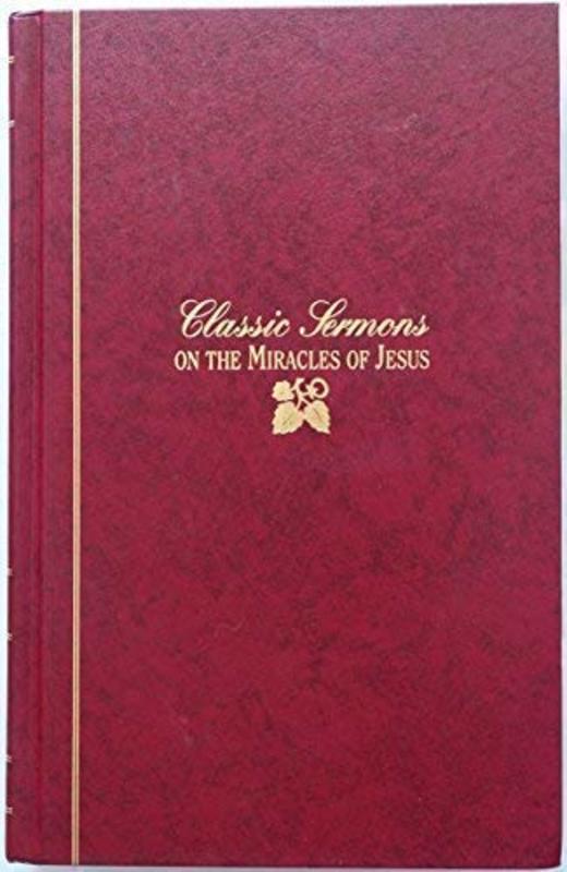 Book cover for "Classic Sermons On The Miracles Of Jesus" by Warren W Wiersbe