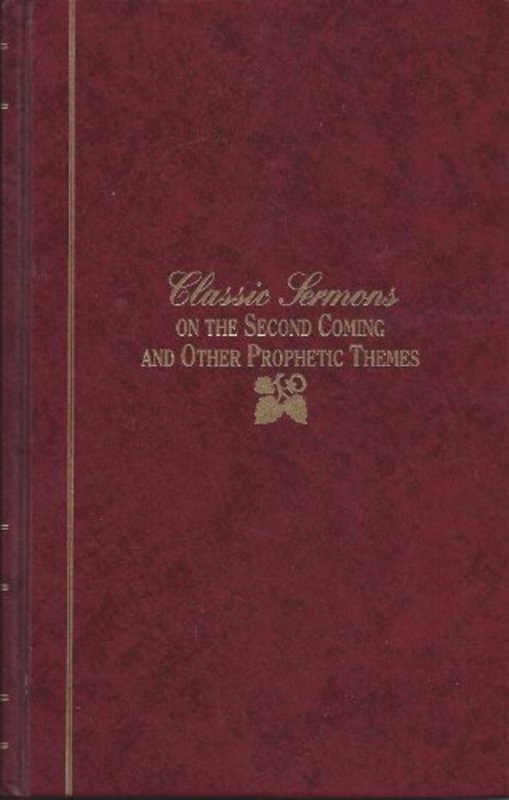 Book cover for "Classic Sermons On The Second Coming And Other Prophetic Themes" by Warren W Wiersbe