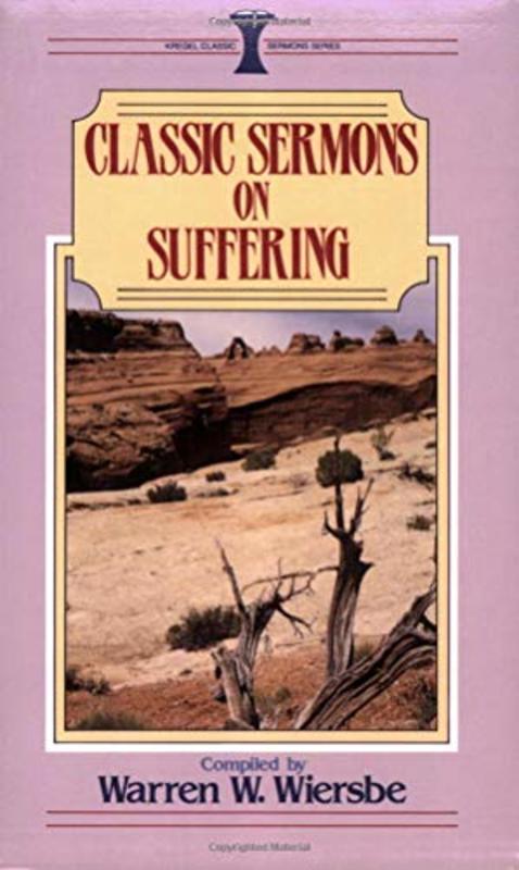 Book cover for "Classic Sermons on Suffering" by Warren W Wiersbe