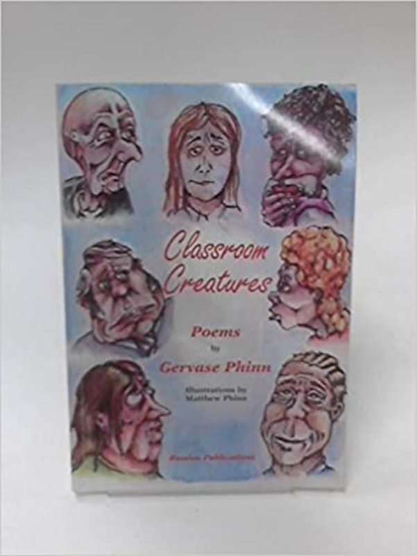 Book cover for "Classroom Creatures" by Gervase Phinn