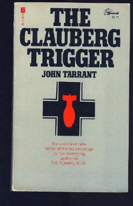 Book cover for "Clauberg Trigger" by Clive Egleton