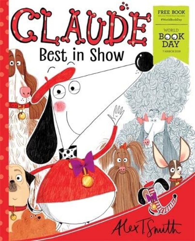 Book cover for "Claude Best in Show: World Book Day 2019" by Alex T Smith