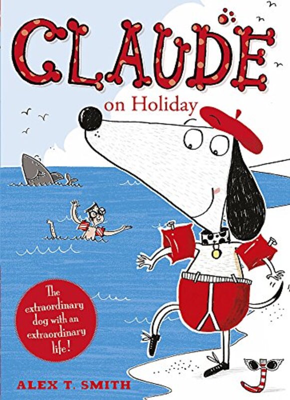 Book cover for "Claude on Holiday" by Alex T Smith