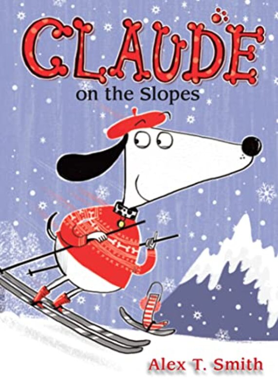 Book cover for "Claude on the Slopes" by Alex T Smith
