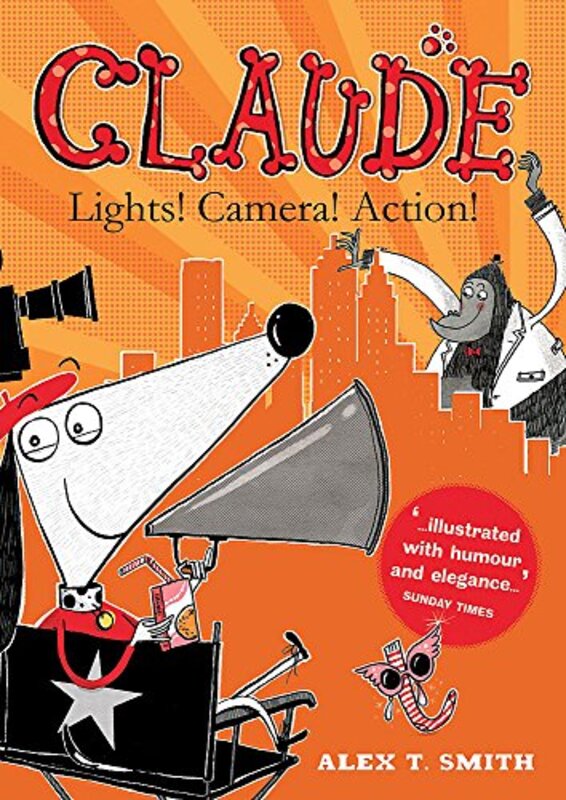 Book cover for "Claude: Lights! Camera! Action!" by Alex T Smith