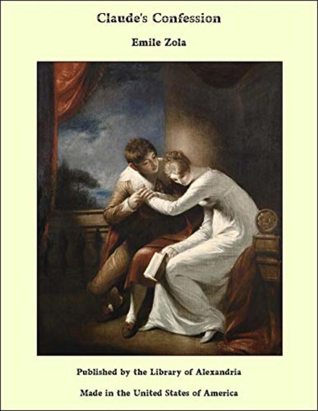Book cover for "Claude's Confession" by Émile Zola