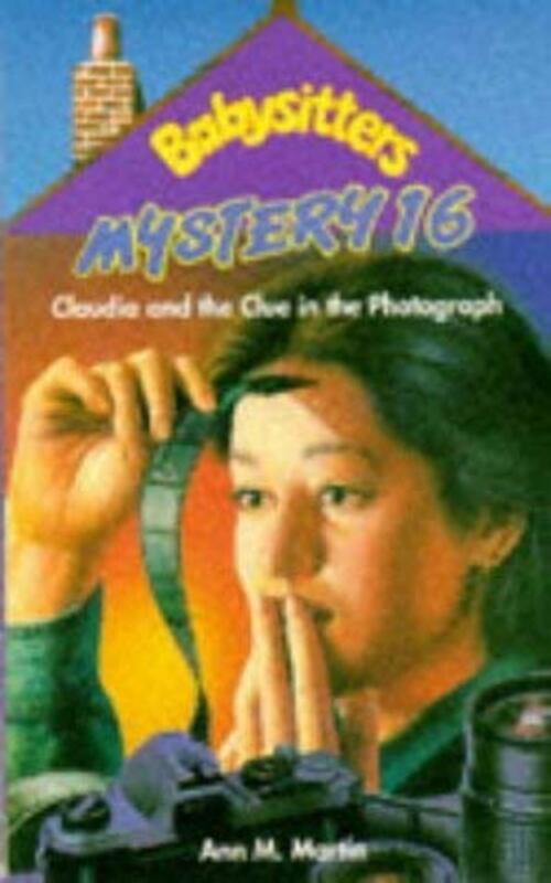 Book cover for "Claudia and the Clue in the Photograph" by Ann M Martin