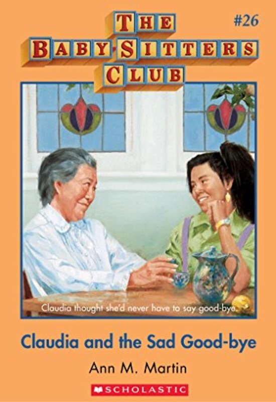 Book cover for "Claudia and the Sad Good-bye" by Ann M. Martin