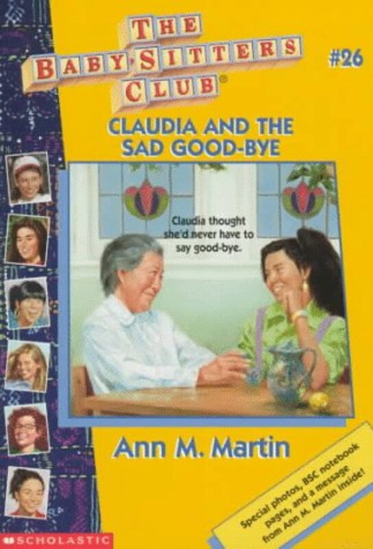Book cover for "Claudia and the Sad Good-bye" by Ann M Martin