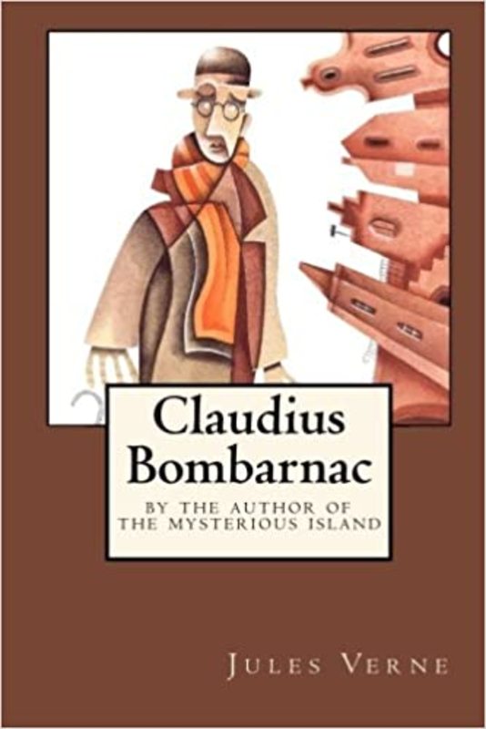 Book cover for "Claudius Bombarnac" by Jules Verne