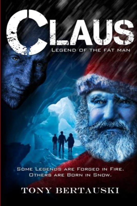 Book cover for "Claus" by Tony Bertauski