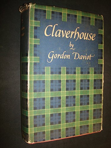 Book cover for "Claverhouse" by Josephine Tey