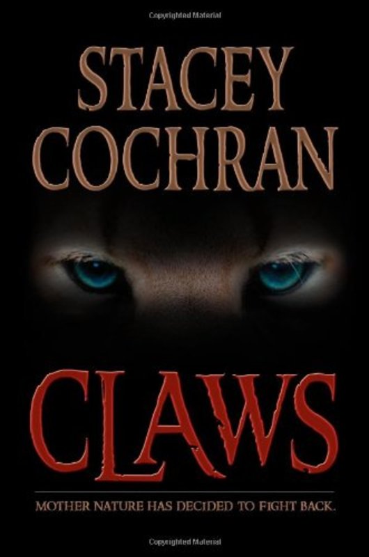 Book cover for "Claws" by Stacey Cochran