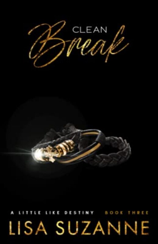 Book cover for "Clean Break" by Lisa Suzanne