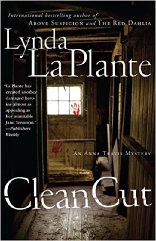 Book cover for "Clean Cut" by Lynda La Plante