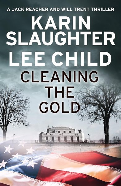 Book cover for "Cleaning the Gold" by Lee Child