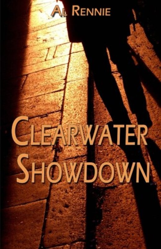 Book cover for "Clearwater Showdown" by Al Rennie