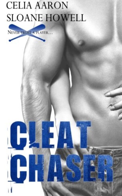 Book cover for "Cleat Chaser" by Celia Aaron