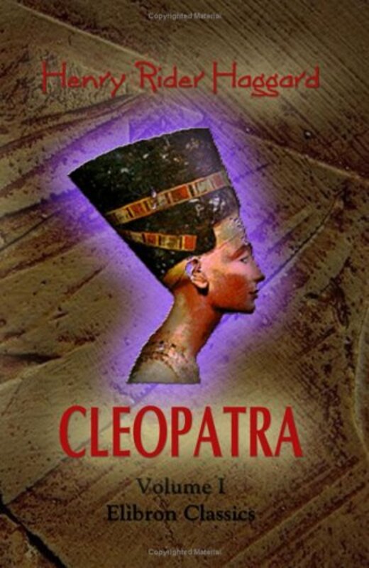 Book cover for "Cleopatra" by H Rider Haggard