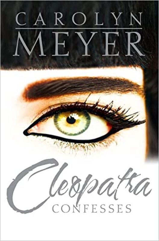 Book cover for "Cleopatra Confesses" by Carolyn Meyer