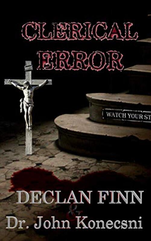Book cover for "Clerical Error" by Declan Finn