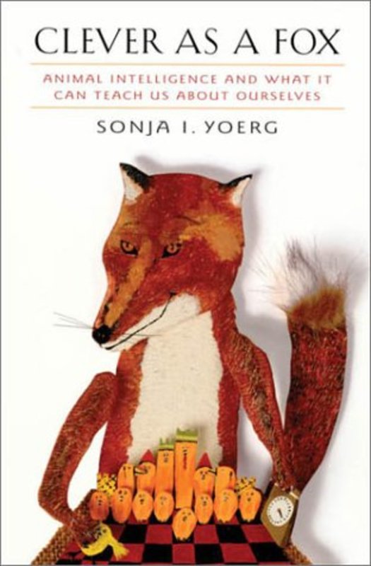 Book cover for "Clever as a Fox" by Sonja Yoerg