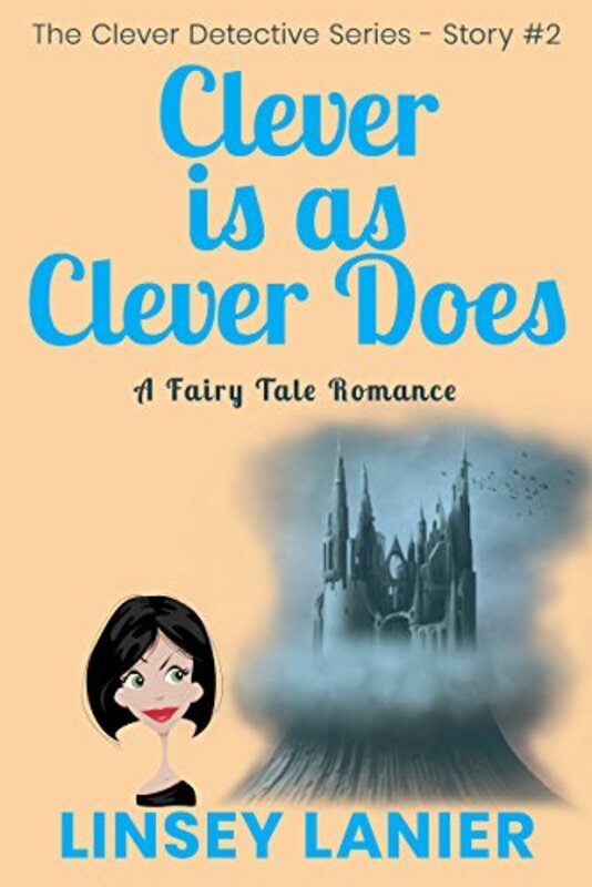 Book cover for "Clever is as Clever Does" by Linsey Lanier
