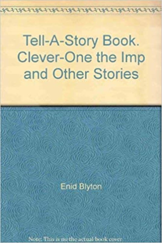 Book cover for "Clever-One The Imp And Other Stories" by Enid Blyton