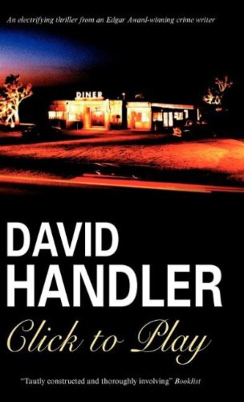 Book cover for "Click to Play" by David Handler