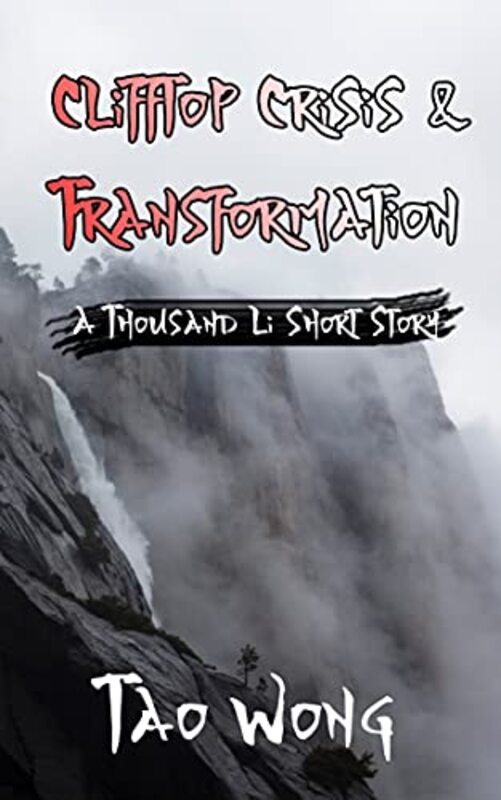 Book cover for "Clifftop Crisis and Transformation" by Tao Wong